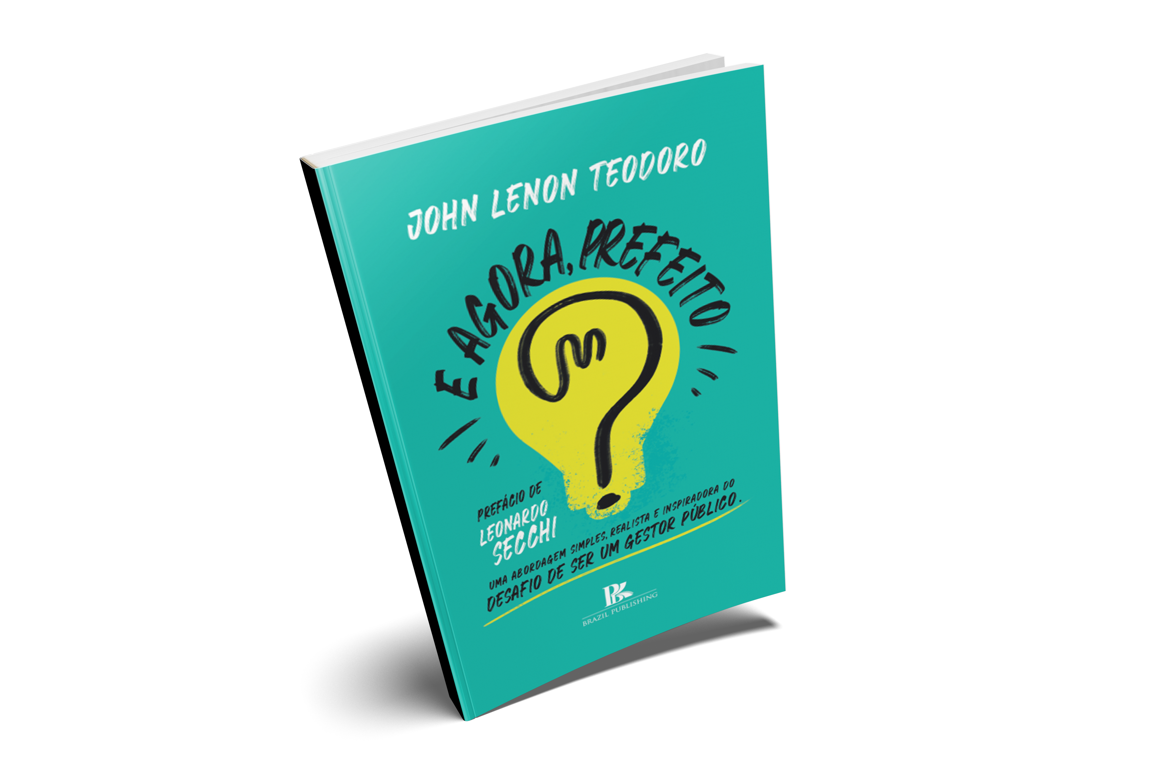livro-e-agora-prefeito-john-lenon-teodoro